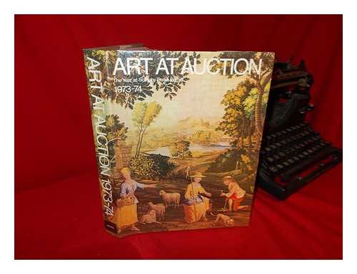 Sotheby and Company. Anne Jackson (Ed. ) - Art At Auction : the Year At Sotheby's and Parke-Bernet 1974-75. Two Hundred and Forty-First Season