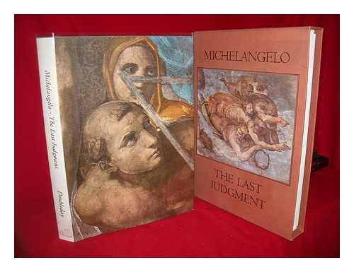 REDIG DE CAMPOS, D. (DEOCLECIO) / MICHELANGELO - Michelangelo the Last Judgment / [By Deoclecio Redig De Campos ; Translation by Serge Hughes]