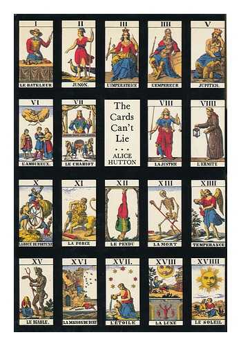 HUTTON, ALICE - The Cards Can't Lie : Prophetic, Educational & Playing-Cards