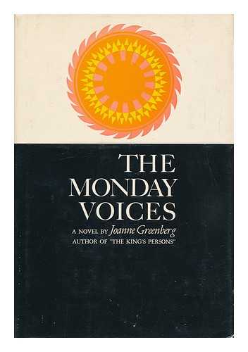 GREENBERG, JOANNE - The Monday Voices