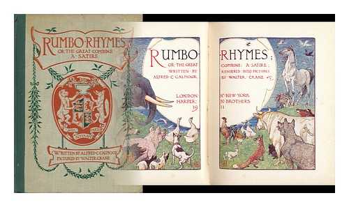 CALMOUR, ALFRED C. (ALFRED CECIL) AND CRANE, WALTER (ILLUS. ) - Rumbo Rhymes; Or, the Great Combine: a Satire; Written by Alfred C. Calmour, Rendered Into Pictures by Walter Crane