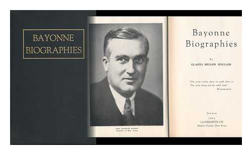 SINCLAIR, GLADYS JULIETTE (MELLOR) , MRS - Bayonne Biographies, by Gladys Mellor Sinclair