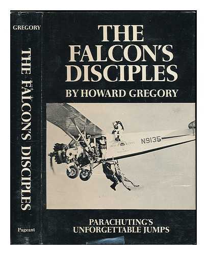 GREGORY, HOWARD - The Falcon's Disciples