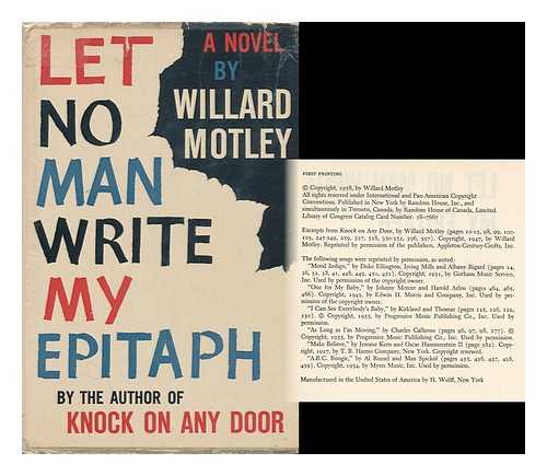 MOTLEY, WILLIAM - Let No Man Write My Epitaph