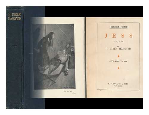 HAGGARD, HENRY RIDER (1856-1925) - Jess, a Novel