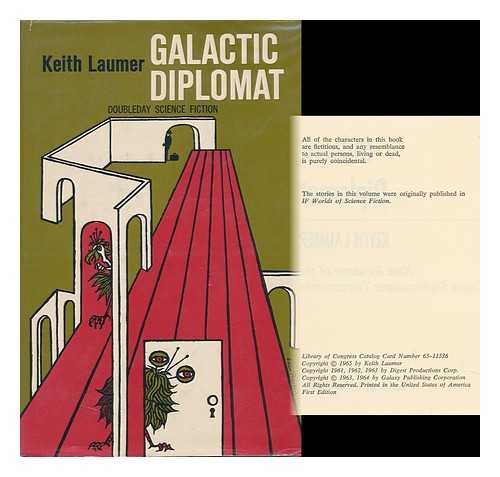 LAUMER, KEITH (1925-1993) - Galactic Diplomat; Nine Incidents of the Corps Diplomatique Terrestrienne