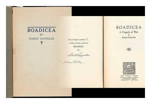 RAYNOLDS, ROBERT - Boadicea; a Tragedy of War, by Robert Raynolds