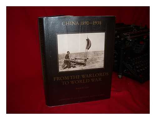 BASCHET, ERIC - China 1890-1938 : from the Warlords to World War / a History in Documentary Photographs by Eric Baschet ; with an Introduction by Han Suyin