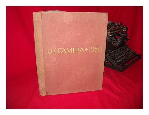 Maloney, Tom (editor) - U. S. Camera Annual 1950. International Edition.