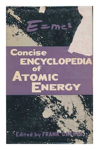 GAYNOR, FRANK (1911-) - Concise Encyclopedia of Atomic Energy
