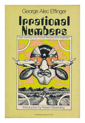 Effinger, George Alec - Irrational Numbers / George Alec Effinger