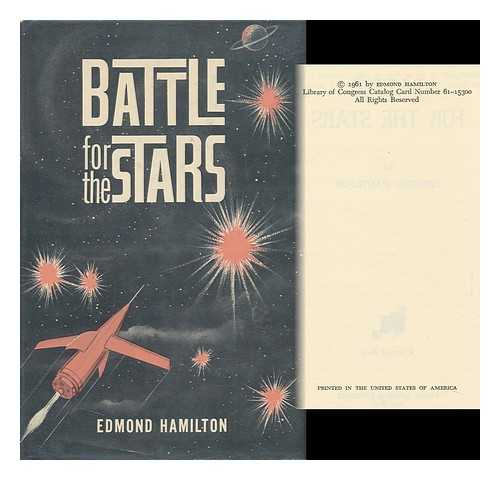 HAMILTON, EDMOND - Battle for the Stars