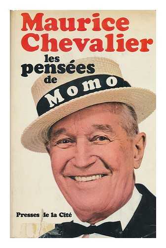 CHEVALIER, MAURICE (1888-1972) - Les Penses De Momo.