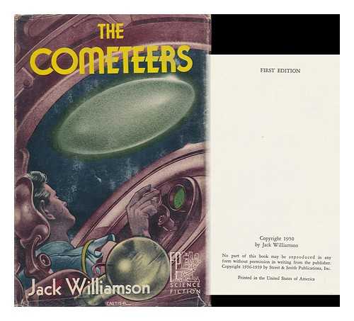 WILLIAMSON, JACK (1908-2006) - The Cometeers