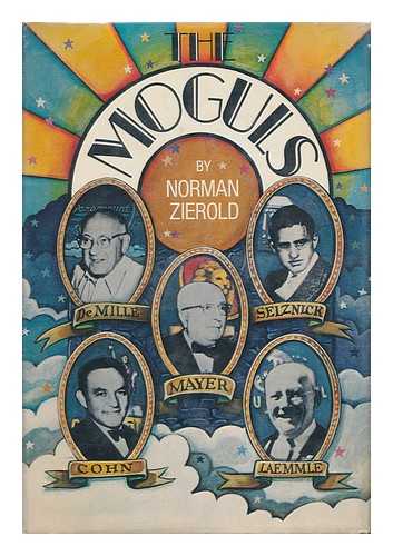 ZIEROLD, NORMAN J. - The Moguls