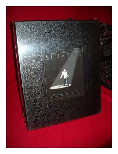 SINATRA, NANCY - Frank Sinatra : an American Legend