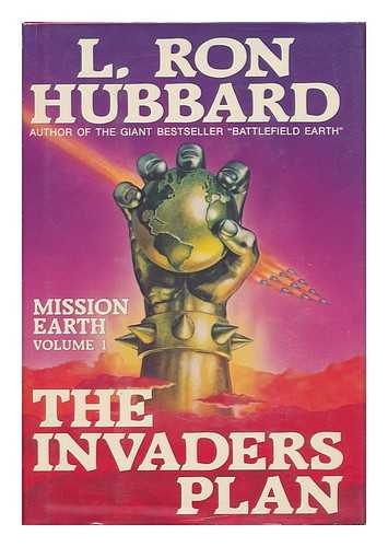 Hubbard, L. Ron (1911-1986) - The Invaders Plan