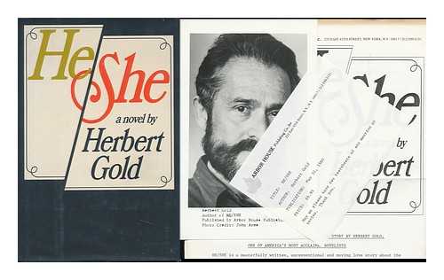 GOLD, HERBERT - He/she : a Novel