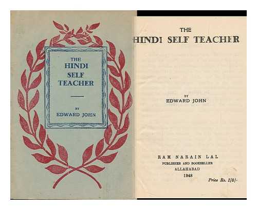 JOHN, EDWARD - The Hindi Self Teacher