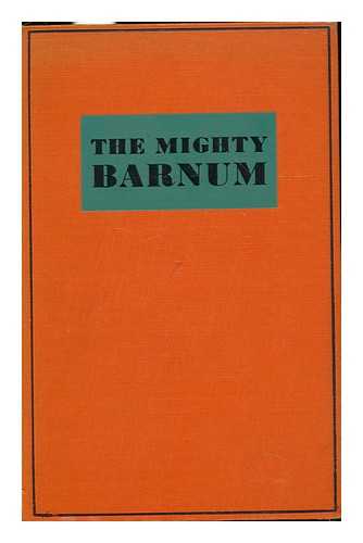 FOWLER, GENE. BESS MEREDYTH - The Mighty Barnum : a Screen Play