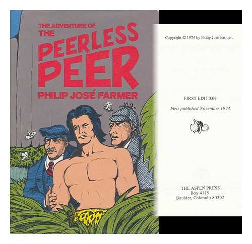 FARMER, PHILIP JOSE. JOHN H. WATSON - The Adventure of the Peerless Peer