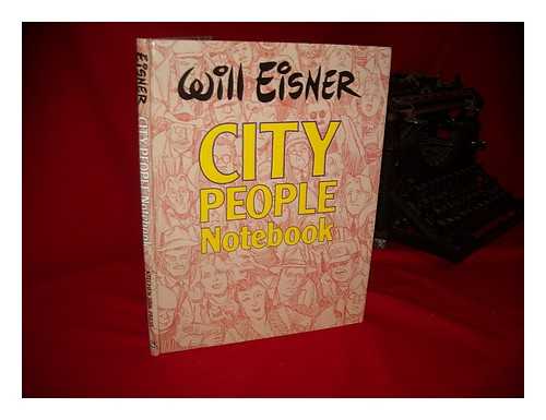 Eisner, Will - City People Notebook