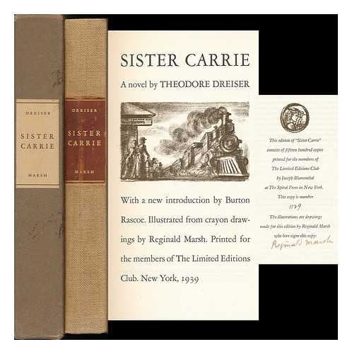 DREISER, THEODORE (1871-1945). MARSH, REGINALD (1898-1954) ILL. - Sister Carrie; a Novel by Theodore Dreiser; with a New Introduction by Burton Rascoe. Illustrated from Crayon Drawings by Reginald Marsh