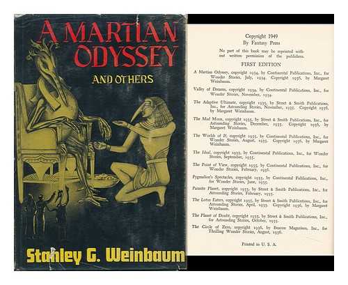 WEINBAUM, STANLEY GRAUMAN (1902-1935) - A Martian Odyssey, and Others