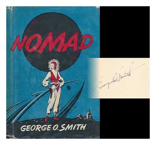 SMITH, GEORGE O. (GEORGE OLIVER) (1911-) - Nomad