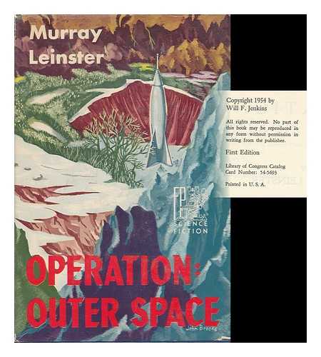 LEINSTER, MURRAY (1896-) - Operation: Outer Space