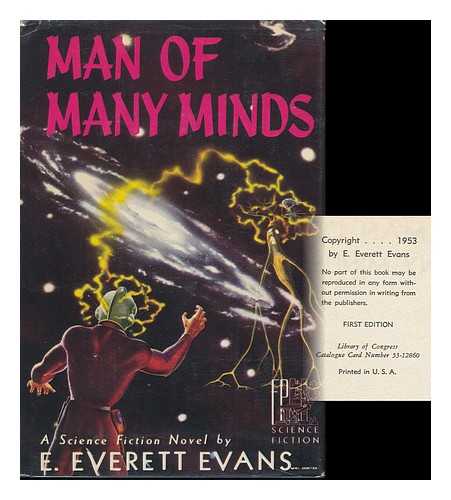 EVANS, E. EVERETT (EDWARD EVERETT) (1893-1958) - Man of Many Minds