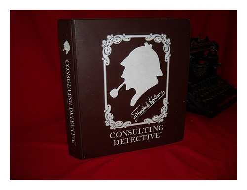 [DOYLE, SIR ARTHUR CONAN] SLEUTH PUBLICATIONS, LTD - Sherlock Holmes - Consulting Detective (Crime File)