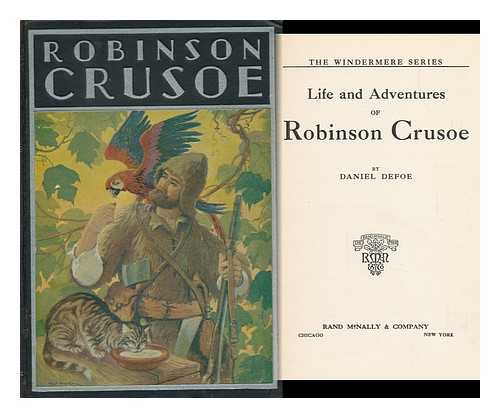 DEFOE, DANIEL - Life and Adventures of Robinson Crusoe, by Daniel Defoe