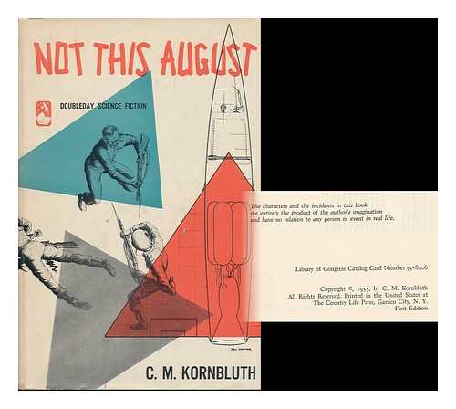KORNBLUTH, C. M. - Not This August