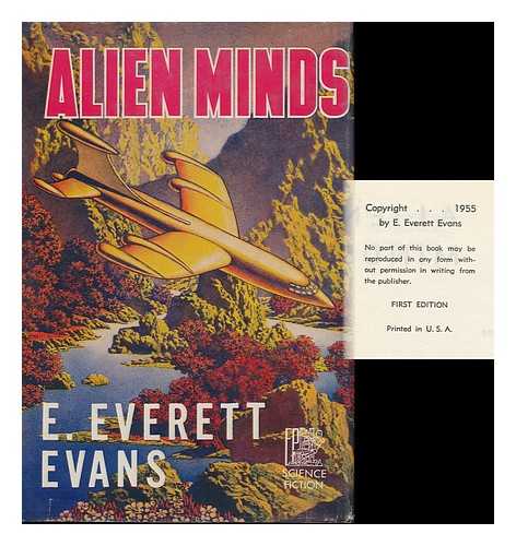 EVANS, E. EVERETT (EDWARD EVERETT) (1893-1958) - Alien Minds