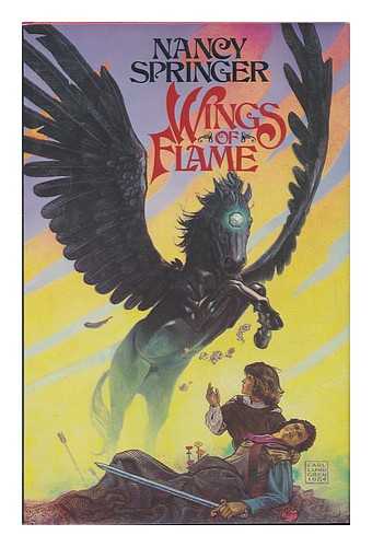 SPRINGER, NANCY - Wings of Flame / Nancy Springer