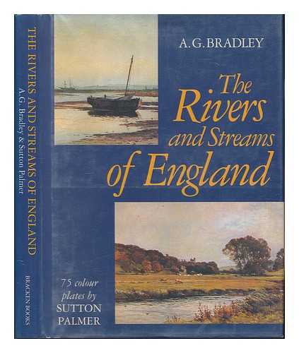 RADLEY, A. G. - The Rivers and Streams of England