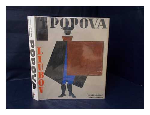 SARABIANOV, DMITRII VLADIMIROVICH - Popova / Dmitri V. Sarabianov and Natalia L. Adaskina ; Translated from the Russian by Marian Schwartz