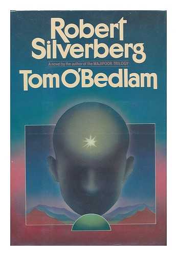 SILVERBERG, ROBERT - Tom O'Bedlam