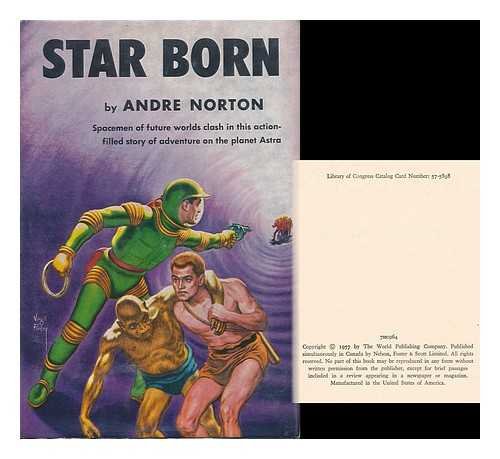 NORTON, ANDRE - Star Born, by Andre Norton