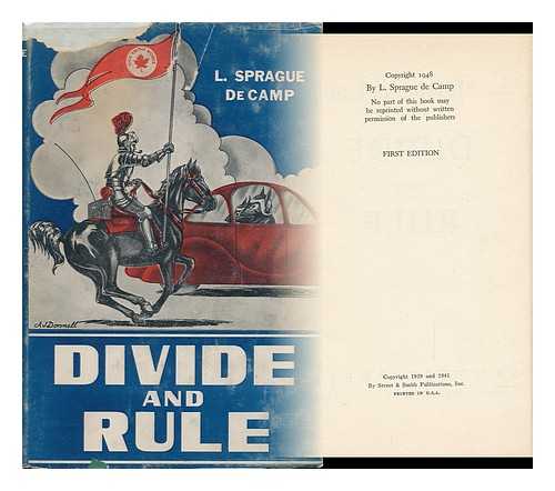 DE CAMP, L. SPRAGUE (LYON SPRAGUE) - Divide and Rule