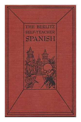 BERLITZ SCHOOLS OF LANGUAGES OF AMERICA - The Berlitz Self-Teacher: Spanish