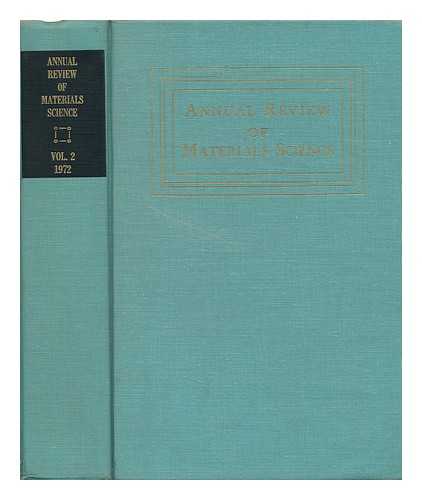 HUGGINS, R. A. - Annual Review of Materials Science - Volume 2