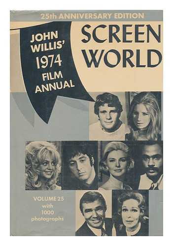 Willis, John - John Willis' Screen World 1974 Vol 25