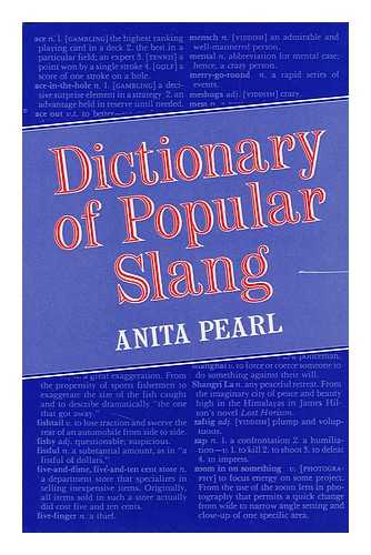 PEARL, ANITA MAY - The Jonathan David Dictionary of Popular Slang