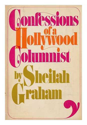 Graham, Sheilah - Confessions of a Hollywood Columist