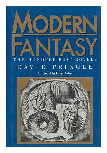 PRINGLE, DAVID - Modern Fantasy : the Hundred Best Novels : an English-Language Selection, 1946-1987 / David Pringle
