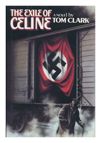 CLARK, TOM (1941-) - The Exile of Cline / Tom Clark