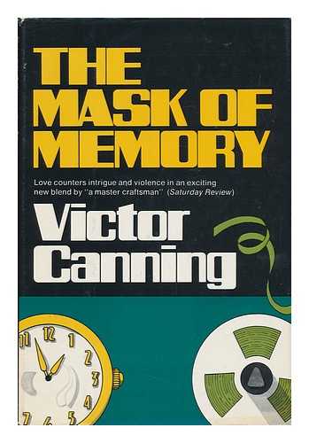 CANNING, VICTOR - The Mask of Memory / Victor Canning