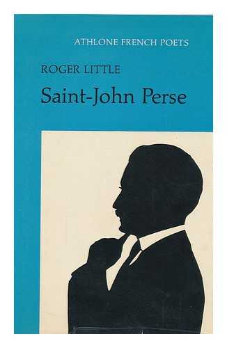 LITTLE, ROGER - Saint-John Perse